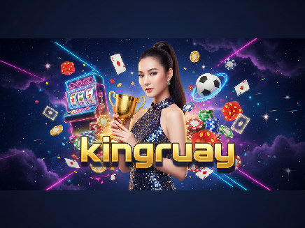 kingruay สล็อต